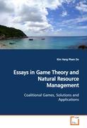 Essays in Game Theory and Natural Resource Management