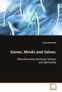 Genes, Minds and Selves