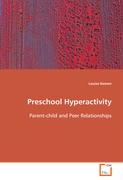 Preschool Hyperactivity