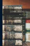 John Bechtel: His Contributions To Literature, And His Descendants