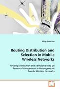 Routing Distribution and Selection in Mobile Wireless Networks