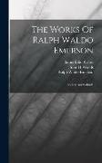 The Works Of Ralph Waldo Emerson: Society And Solitude