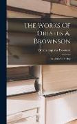 The Works Of Orestes A. Brownson: Religion And Society