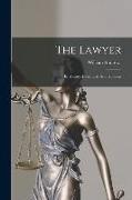 The Lawyer: In History, Literature, And Humour