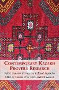 Contemporary Kazakh Proverb Research