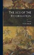 The Age of the Reformation, Volume 2