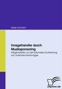 Imagetransfer durch Musiksponsoring