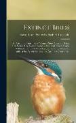 Extinct Birds: An Attempt to Unite in one Volume a Short Account of Those Birds Which Have Become Extinct in Historical Times: That i