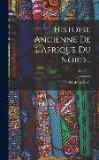 Histoire ancienne de l'Afrique du Nord .., Volume 5