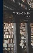 Young Men, Faults & Ideals