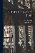 The Pathway of Life