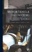 Motor Vehicle Engineering, Engines (For Automobiles, Trucks, and Tractors)