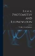 Light, Photometry and Illumination