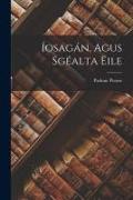 Íosagán, Agus Sgéalta Eile