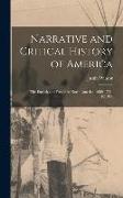 Narrative and Critical History of America: The English and French in North America, 1689-1763. [C1887