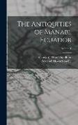 The Antiquities of Manabi, Ecuador, Volume 1