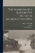 The Warfare of a Nation (Die Deutsche Erhebung von 1914), Lectures and Essays