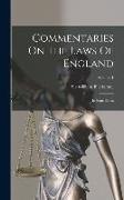 Commentaries On The Laws Of England: In Four Books, Volume 1