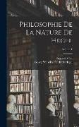Philosophie De La Nature De Hegel, Volume 1