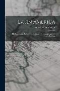 Latin America: The Pagans, the Papists, the Patriots, the Protestants, and the Present Problem