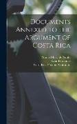 Documents Annexed to the Argument of Costa Rica