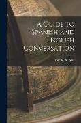 A Guide to Spanish and English Conversation