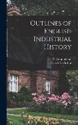 Outlines of English Industrial History