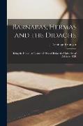 Barnabas, Hermas and the Didache: Being the Donnellan Lectures Delivered Before the University of Dublin in 1920