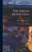 The French Revolution: A Political History, 1789-1804, Volume II
