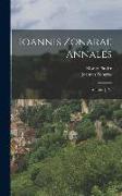 Ioannis Zonarae Annales: Annales [I-Vi