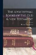 The Apocryphal Books of the Old & New Testament