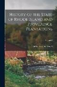 History of the State of Rhode Island and Providence Plantations, Volume 2