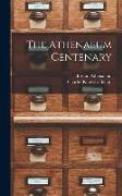 The Athenaeum Centenary