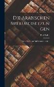 Die Arabischen Bibelübersetzungen: Texte Mit Glossar Und Literaturübersicht