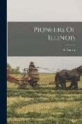 Pioneers Of Illinois
