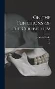 On the Functions of the Cerebellum