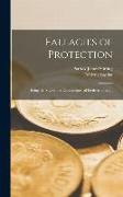 Fallacies of Protection, Being the Sophismes Économiques of Frederick Bastiat