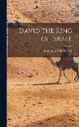 David the King of Israel