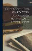 Elegiac Sonnets. 5th ed., With Additional Sonnets and Other Poems