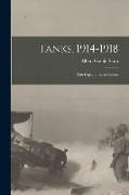 Tanks, 1914-1918, The Log-Book of a Pioneer
