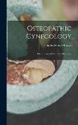 Osteopathic Gynecology: The Diseases of Women: Obstetrics