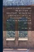 Travels Through Spain, With a View to Illustrate the Natural History and Physical Geography of That Kingdom, in a Series of Letters