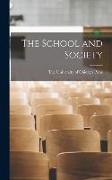 The School and Society