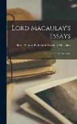 Lord Macaulay's Essays, And, Lays of Ancient Rome