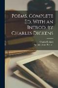 Poems. Complete ed. With an Introd. by Charles Dickens