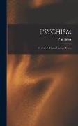 Psychism: Analysis of Things Existing: Essays