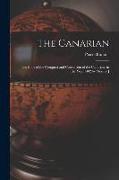 The Canarian: Or, Book of the Conquest and Conversion of the Canarians in the Year 1402 by Messire J