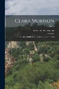 Clara Morison: A Tale of South Australia During the Gold Fever, Volume II