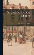 Neighbourhood Guilds: An Instrument of Social Reform