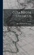 Cuba Before Columbus, Volume 1